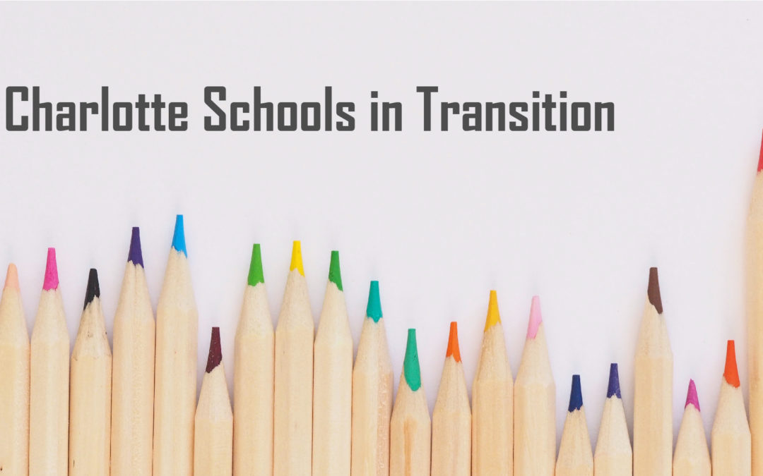 Charlotte Schools in Transition