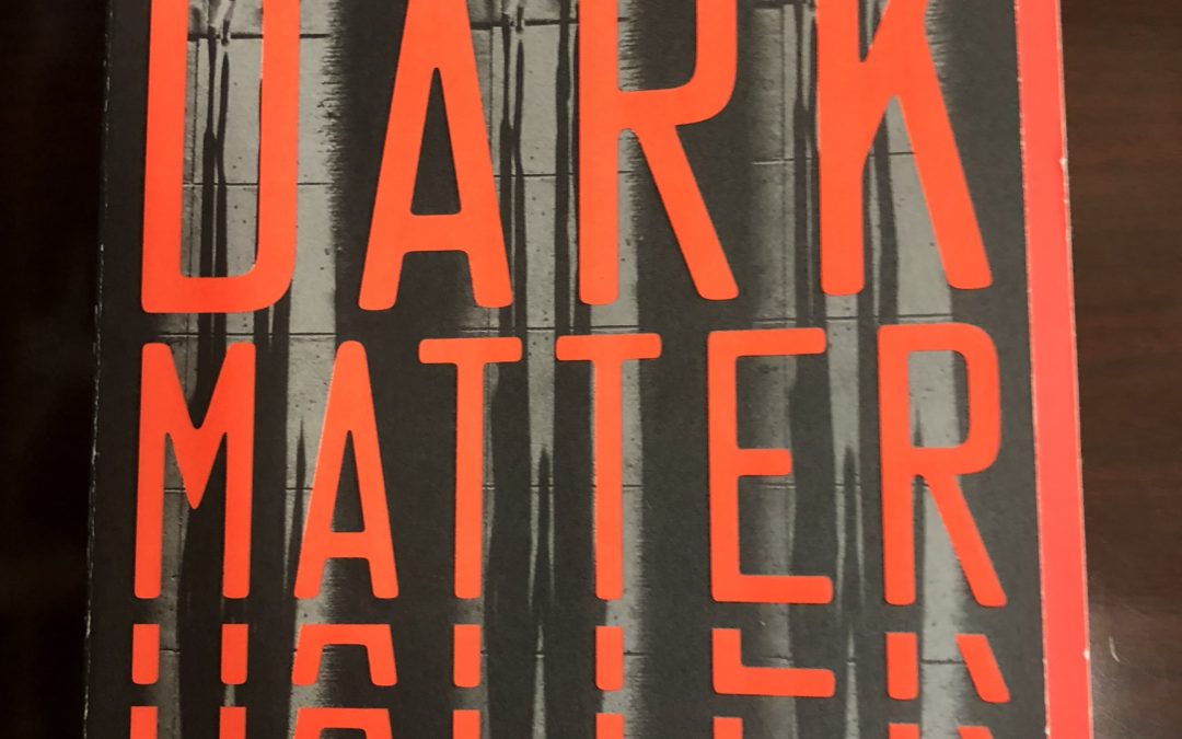 Dark Matter, by Blake Crouch